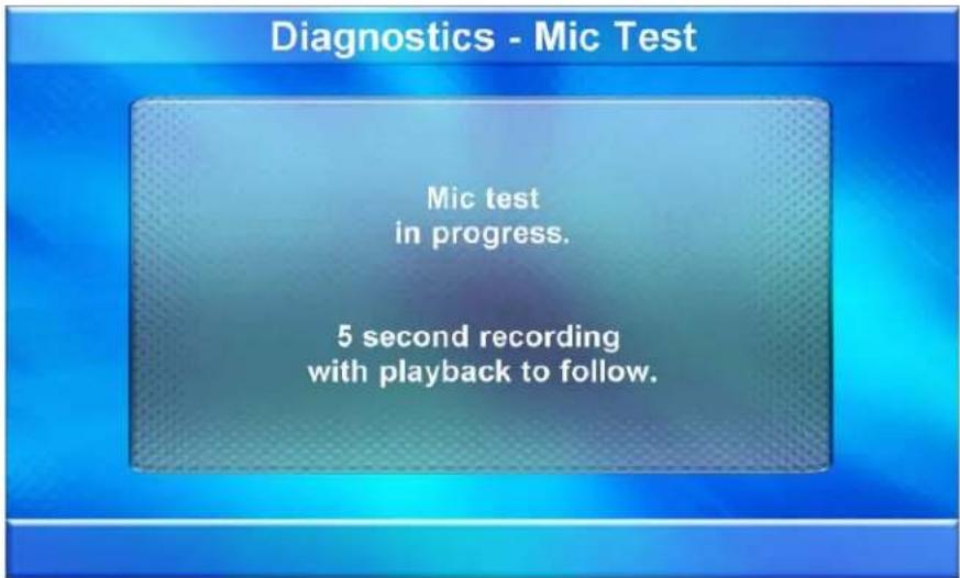 Diagnostics - Mic Test Mic test in progress. 5 second recording with playback to follow.