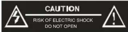 CAUTION RISK OF ELECTRIC SHOCK DO NOT OPEN