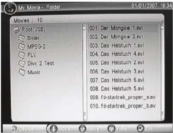 My Movie - Folder 01/01/2007 19:34 Movies : 10 Root(USB) Bilder MPEG-2 FLV Divx 2 Test Music 001. Der Mongole 1.avi 002. Der Mongole 2.avi 003. Das Halstuch 1.avi 004. Das Halstuch 4.avi 005. Das Halstuch 2.avi 006. Das Halstuch 3.avi 007. Das Halstuch 6.avi 008. Das Halstuch 5.avi 009. fd-startrek_proper_a.av 010. fd-startrek_proper_b.av