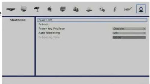 Shutdown Power Off Reboot Power Key Privilege Auto Rebooting Rebooting Time Disable: 0 OFF: 0 50.00