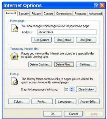Internet Options General Security Privacy Content Connections Programs Advanced Home page You can change which page to use for your home page. Address: about:blank Use Current Use Default Use Blank Temporary Internet files Pages you view on the Internet are stored in a special folder for quick viewing later. Delete Cookies... Delete Files... Settings... History The History folder contains links to pages you've visited, for quick access to recently viewed pages. Days to keep pages in history: 20 Clear History Colors... Fonts... Languages... Accessibility... OK Cancel Apply