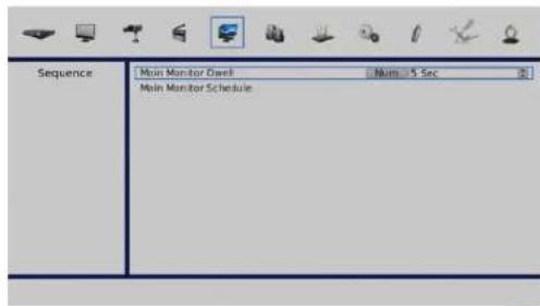 Sequence Main Monitor Dwell Num 5 Sec Main Monitor Schedule