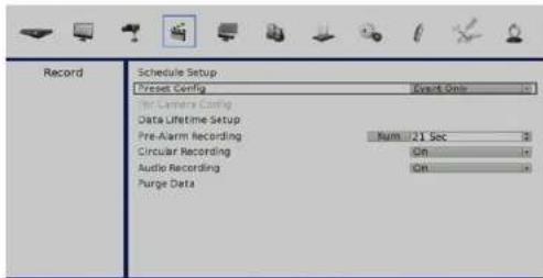 Record Schedule Setup Preset Config Event Date For Camera Config Data Lifetime Setup Pre-Alarm Recording Num: 21 Sec Circular Recording On Audio Recording On Purge Data