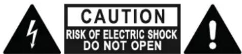 CAUTION RISK OF ELECTRIC SHOCK DO NOT OPEN