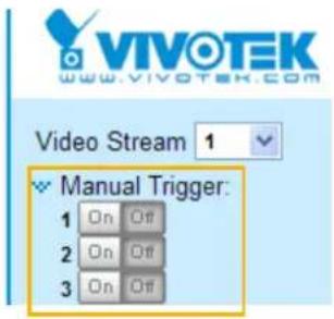 Vivotek FD9367-EHTV-v2 - ■ Manual Triggers - 2