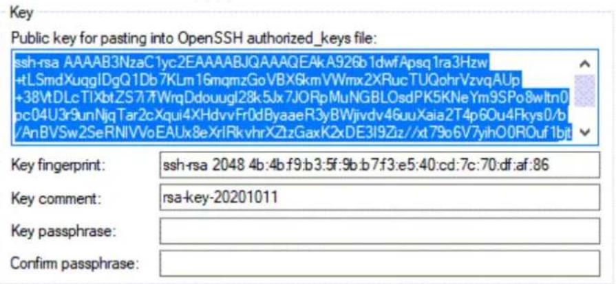 Public key for pasting into OpenSSH authorized_keys file: ssh-rsa AAAAB3NzaC1yc2EAAAABJQAAQAEAkA926b1dwfApsq1ra3Hzw +tLSmdXuqglDgQ1Db 7KLm16mqmzGoVBX6kmVWmx2XRucTUQohrVzvgAUp +38VLDcTlXbtZS7fWrqDdouugl28k5Jx7JORpMuNGBLOsdPK5KNeYm9SPo8wltn0 pc04U3r9unNjqTar2cXqui4XHdvvFr0dByaaeR3yBWjivdv46uuXaia2T4p6Ou4Pkys0/b /AnBVSw2SeRNIVVoEAUx8eXrlRkvhrXZtzGaxK2xDE3l9Ziz//xt79o6V7yihO0ROuf1bjt Key fingerprint: ssh-rsa 2048 4b:4b:f9:b3:5f:9b:b7:f3:e5:40:cd:7c:70:df:af:86 Key comment: rsa-key-20201011 Key passphrase: Confirm passphrase: