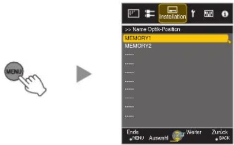 MENU Name Optik-Position MEMORY1 MEMORY2 Ende MENU Auswahl Weiter Zurück Sick