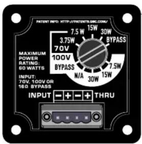PATENT INFO: http://PATENTSMC.COM/ MAXIMUM POWER RATING: 60 WATTS INPUT: 70V 100V CR 160 BYPASS 7.5 W 15W 30W BYPASS 3.75W 70V 100V BYPASS N/A 30W 15W 7.5W N/A 30W 15W INPUT + - + THRU