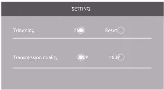 SETTING Trimming Sale Reset Transmission quality 700P 480P