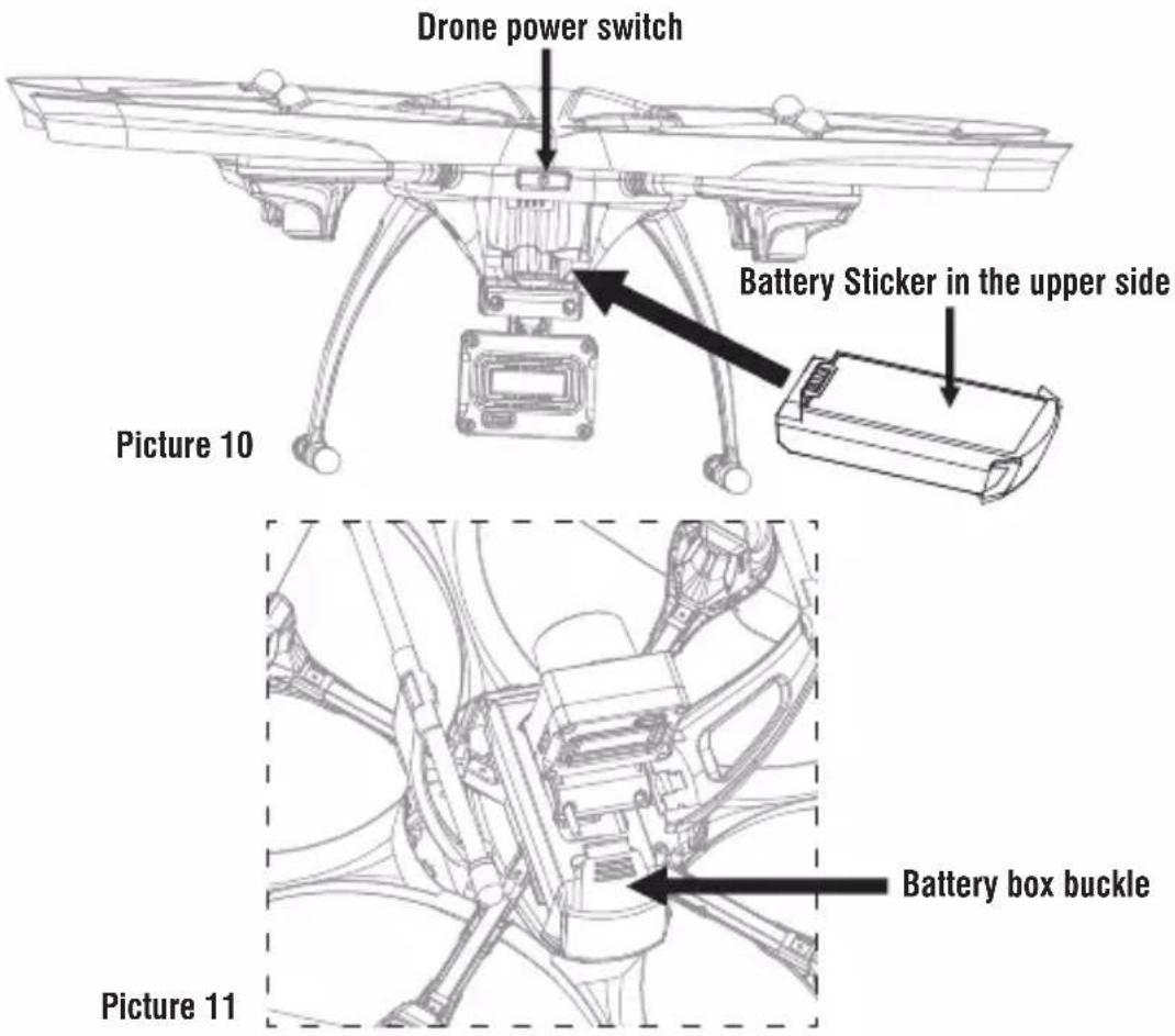 Drone power switch Battery Sticker in the upper side Picture 10 Battery box buckle Picture 11