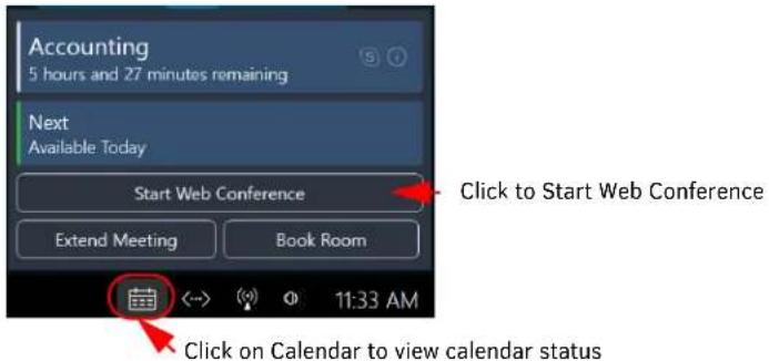 Accounting 5 hours and 27 minutes remaining Next Available Today Start Web Conference Extend Meeting Book Room Click to Start Web Conference 11:33 AM Click on Calendar to view calendar status