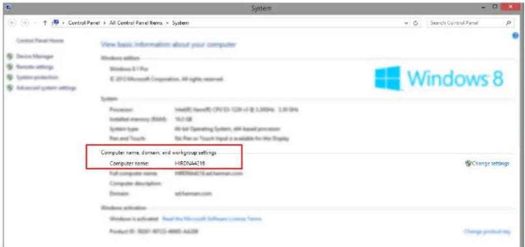 System Control Panel Items Device Manager Remote settings System production Advanced system settings View basic information about your computer Windows edition Windows 8.1 Pro © 2013 Microsoft Corporation, All rights reserved. System Processor: Intel® (Seone®) CPU ES-122K v1 @ 1,000% 1.00%# Installed memory (SAMS): 16.2 GB System type: All-tot Operating System, all-based processor Pan and Touch: No Pan or Touch Input is available for this Display Computer name, domain, and workgroup settings Computer name: HIRDNA4316 Full computer name: HIRDNA4316@chaiman.com Computer description: Domain: adHaiman.com Windows activations Windows is activated: Read the Microsoft Software License Terms Product ID: 00091-00123-48805-A6208 Change product key