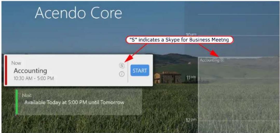 Acendo Core 10am "S" indicates a Skype for Business Meeting Now Accounting 10:30 AM - 5:00 PM START Accounting (S) 11am Next Available Today at 5:00 PM until Tomorrow 12pm