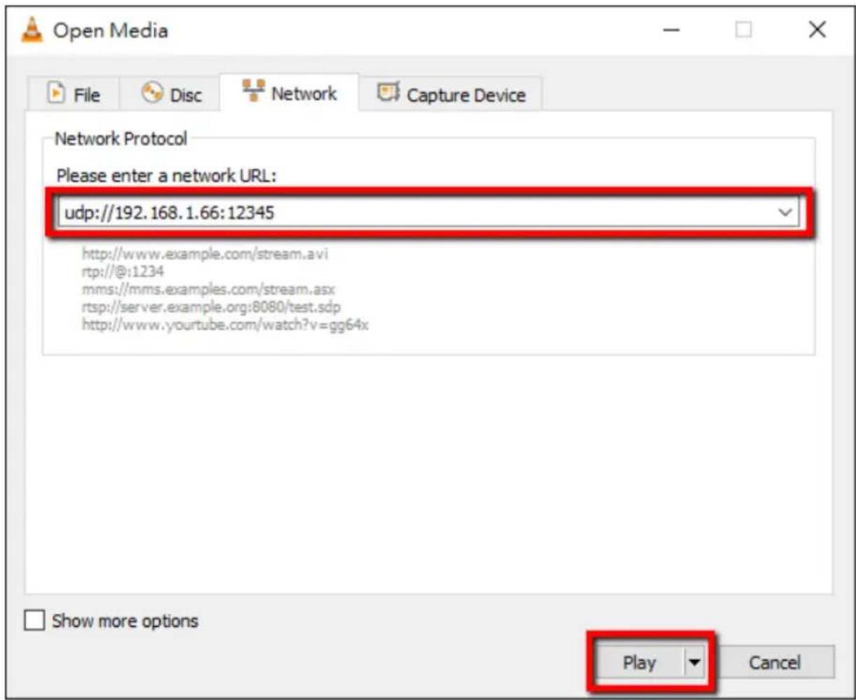 Open Media File Disc Network Capture Device Network Protocol Please enter a network URL: udp://192.168.1.66:12345 http://www.example.com/stream.avi rtp://@i1234 mms://mms.examples.com/stream.asx rtsp://server.example.org:8080/test.sdp http://www.yourtube.com/watch?v=gg64x Show more options Play Cancel