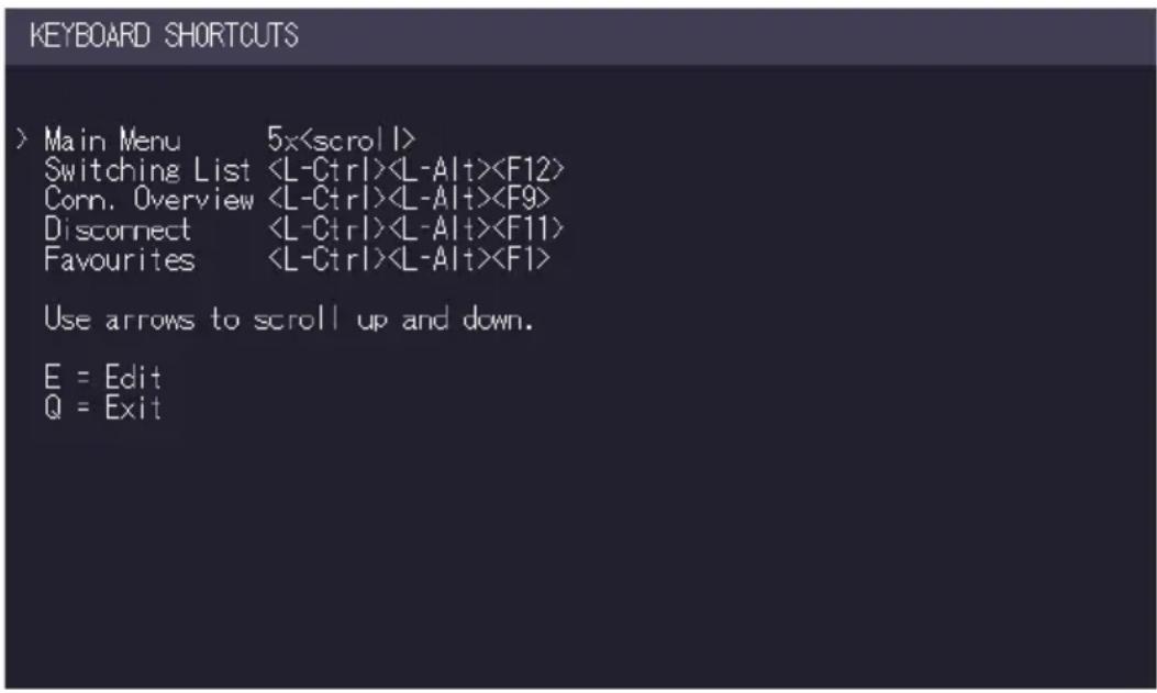 KVM-TEC Smartline SVX2R - To edit the shortcuts: - 1