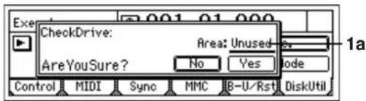 Exe CheckDrive: Are: Unused AreYouSure? No Yes Code Control MIDI Sync MMC B-U/Rst DiskUtil 1a