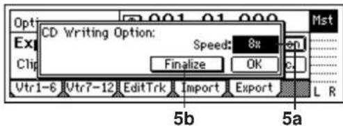 Opti Exp Clip CD Writing Option: Speed: 8x Finalize OK c. Vtr1-6 Vtr7-12 EditTrk Import Export 5b 5a Mst L R