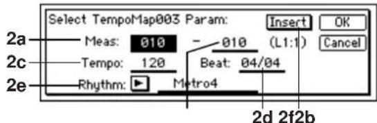 Select TempoMap003 Param: 2a Meas: 010 Tempo: 120 Rhythm: Metro4 2d 2f2b Insert OK Cancel (1:1)