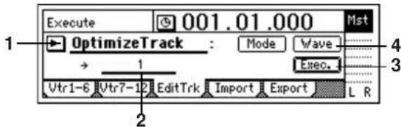 Execute 001.01.000 Mst OptimizeTrack : Mode Wave → 1 Execo. Vtr1-6 Vtr7-12 EditTrk Import Export L R 1 2