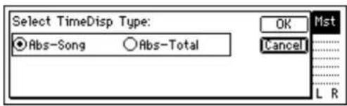 Select TimeDisp Type: ● Abs-Song ○ Abs-Total OK Mst Cancel L R