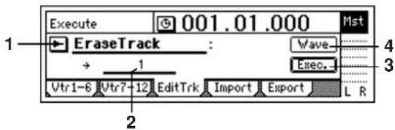 Execute 001.01.000 Mst EraseTrack : Wave → 1 Exec. Vtr1-6 Vtr7-12 EditTrk Import Export L R 1 2