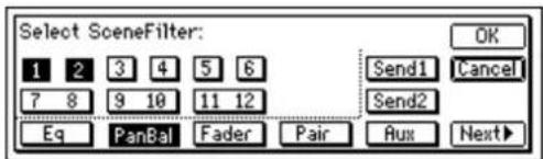 Select SceneFilter: OK 1 2 3 4 5 6 7 8 9 10 11 12 Send1 Cancel Send2 Eq PanBal Fader Pair Aux Next▶
