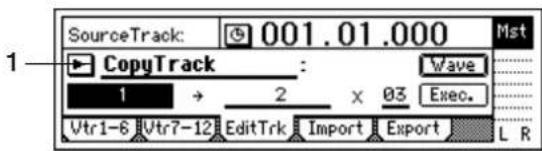 SourceTrack: 001.01.000 Mst CopyTrack : Wave 1 → 2 × 93 Exec. Vtr1-6 Vtr7-12 EditTrk Import Export L R