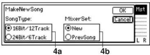 MakeNewSong SongType: 16Bit/12Track 24Bit/6Track MixerSet: New PrevSong OK Cancel L R 4a 4b