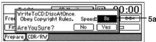 WriteToCD:DiscAtOnce. Obey Copyright Rules. Speed: 8g AreYouSure? No Yes Prepare CDR/RW