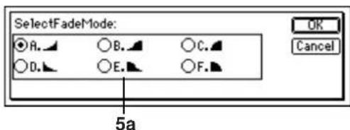 SelectFadeMode: A. B. C. D. E. F. 5a OK Cancel