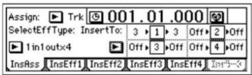 Assign: Trk 001.01.000 SelectEffType: InsertTo: 3 1 3 Off 2 Off 1in1outx4 Off 3 Off Off 4 Off InsAss InsEff1 InsEff2 InsEff3 InsEff4 Ins5...