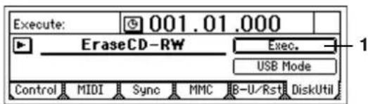 Execute: 001.01.000 EraseCD-RW Exec. USB Mode Control MIDI Sync MMC B-U/Rst DiskUtil