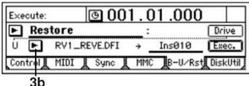 Execute: 001.01.000 Restore : Drive U RV1_REVE.DFI → Ins010 Exec. Control MIDI Sync MMC B-U/Rstl DiskUtil 3b