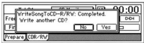 WriteSongToCD-R/RW: Completed. Write another CD? No Yes Prepare CDR/RW