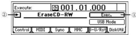Execute: 001.01.000 EraseCD-RW Exec. USB Mode Control MIDI Sync MMC B-U/Rst DiskUtil