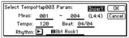 Select TempoMap003 Param: Meas: 001 - 004 (L4:4) OK Tempo: 120 Beat: 04/04 Rhythm: ▶ E8bt Rock1