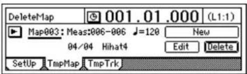 DeleteMap 001.01.000 (L1:1) Map003: Meas:006-006 J=120 New 04/04 Hihat4 Edit Delete SetUp TmpMap TmpTrk