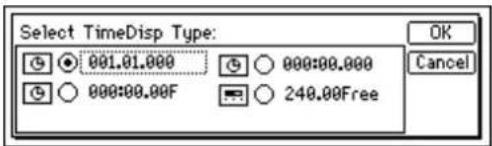 Select TimeDisp Type: 001.01.000 000:00.000 000:00.00F 240.00Free OK Cancel