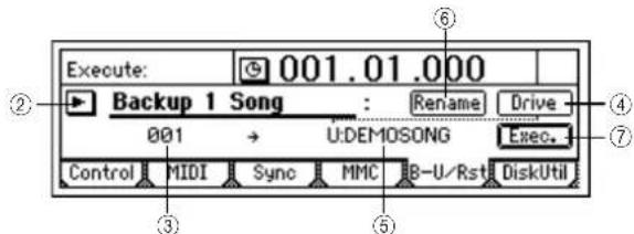 Execute: 001.01.000 Backup 1 Song : Rename Drive 001 + U:DEMOSONG Exec. Control MIDI Sync MMC B-U/Rst DiskUtil