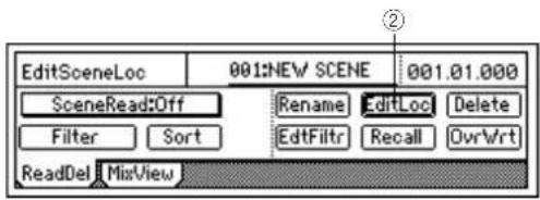 EditSceneLoc 001:NEW SCENE 001.01.000 SceneRead:Off Rename EditLoc Delete Filter Sort EditFiltr Recall OvrWrtn ReadDel MixView