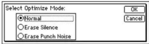 Select Optimize Mode: Normal Erase Silence Erase Punch Noise OK Cancel