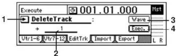 Execute 001.01.000 Mst DeleteTrack : Wave Exec. Vtr1-6 Vtr7-12 EditTrk Import Export L R 1 2