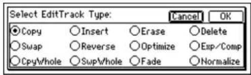 Select EditTrack Type: Copy Insert Erase Delete Swap Reverse Optimize Exp/Comp CpyWhole SupWhole Fade Normalize