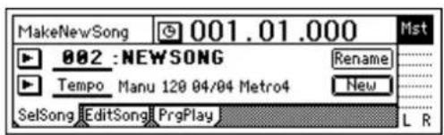 MakeNewSong 001.01.000 Mst 002 :NEWSONG Rename Tempo Manu 120 04/04 Metro4 New SelSong EditSong PrgPlay L R