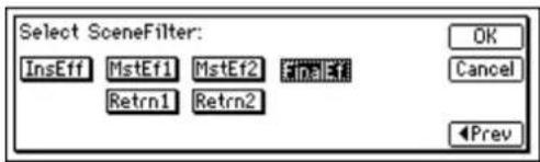 Select SceneFilter: InsEff MstEf1 MstEf2 FinaEff Retrn1 Retrn2 OK Cancel Prev