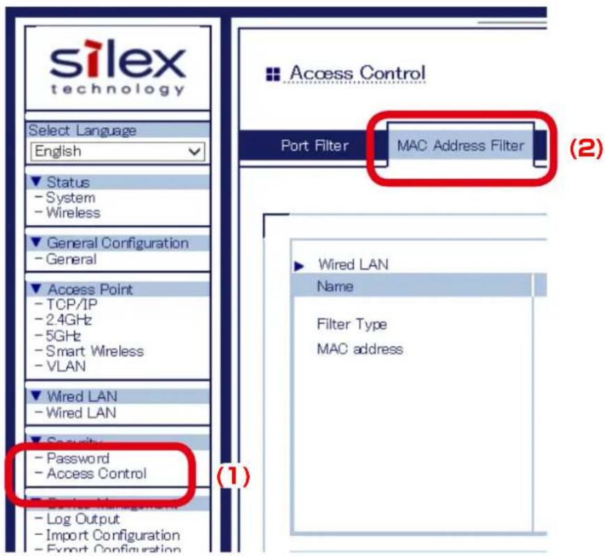 Silex AP-500AC - From the left menu in the Web page, click Access Control - MAC Address Filter. - 1