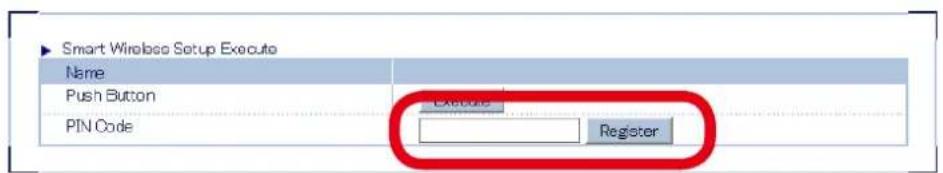 Silex AP-500AC - Enter the PIN code of wireless device at PIN Code under Smart Wireless Setup Execute and click Register. - 1