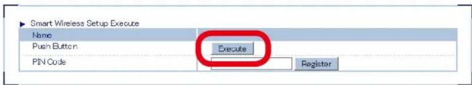 Silex AP-500AC - Click Execute at Push Button under Smart Wireless Setup Execute. - 1