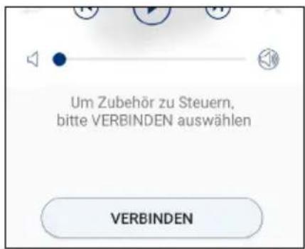 Um Zubehör zu Steuern, bitte VERBINDEN auswählen VERBINDEN