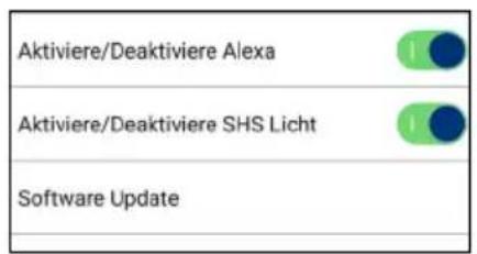 Aktiviere/Deaktiviere Alexa Aktiviere/Deaktiviere SHS Licht Software Update